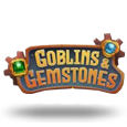 Goblins And Gemstones