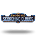 Kingdoms Rise Scorching Clouds