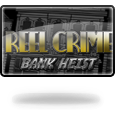 Reel Crime 1 Bank-Heist