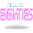 Super Eighties